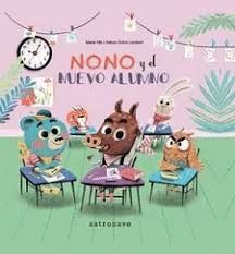 NONO Y EL NUEVO ALUMNO