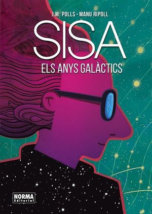 SISA. ELS ANYS GALACTICS