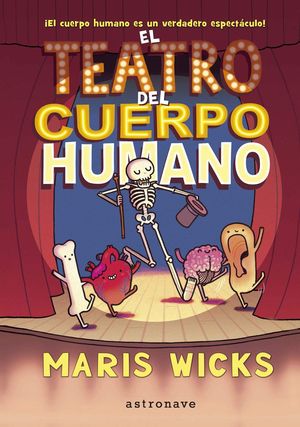 TEATRO DEL CUERPO HUMANO, EL (ASTRONAVE)