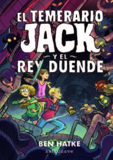 TEMERARIO JACK Y EL REY DUENDE, EL