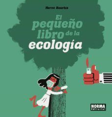 PEQUEÑO LIBRO DE LA ECOLOGÍA, EL