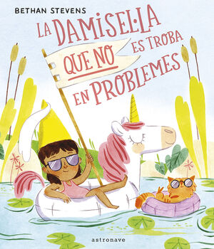 DAMISEL·LA QUE NO ES TROBA EN PROBLEMES, LA