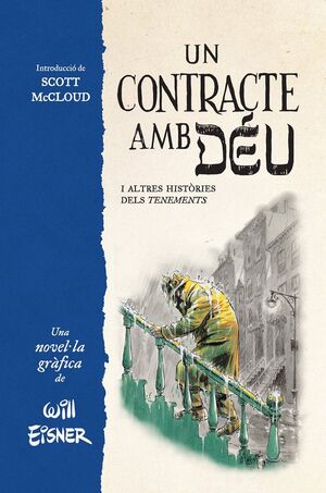 CONTRACTE AMB DÉU I ALTRES HISTÒRIES DELS TENEMENTS, UN
