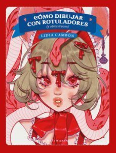 CÓMO DIBUJAR CON ROTULADORES (Y OTROS TRUCOS)