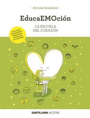 EDUCAEMOCION - LA ESCUELA DEL CORAZON