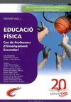 EDUCACIO FISICA. PROGRAMACIO DIDACTICA VOL. I