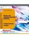 ESCALA DE ADMINISTRACIÓN ESPECIAL.CORPORACIONES LOCALES.TEMARIO COMUN VOL I