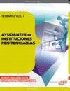 AYUDANTES DE INSTITUCIONES PENITENCIARIAS TEMARIO VOL. I