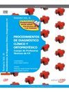 TEMARIO VOL III.PROCEDIMIENTOS DE DIAGNOSTICO CLINICO Y ORTOPROTESICO