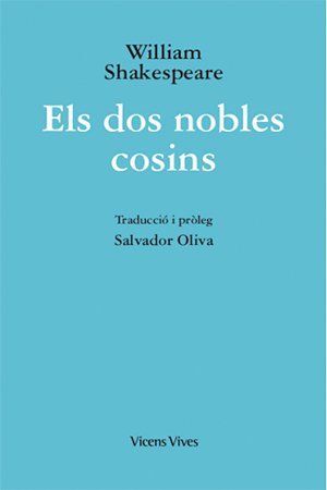 ELS DOS NOBLES COSINS (ED. RÚSTICA)