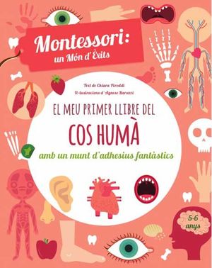 MEU PRIMER LLIBRE DEL COS HUMA AMB UN MUNT D'ADHESIUS FANTÀSTICS, EL