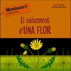 NAIXEMENT D'UNA FLOR, EL