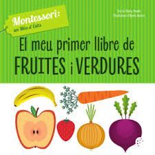 MEU PRIMER LLIBRE DE FRUITES I VERDURES, EL