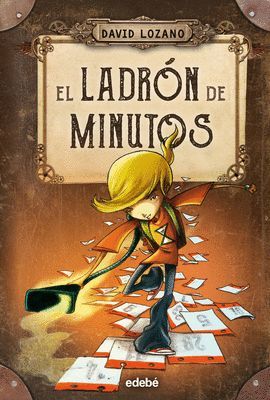 LADRÓN DE MINUTOS, EL