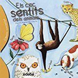 CINC SENTITS DELS ANIMALS, ELS