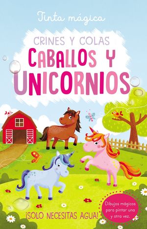 CRINES Y COLAS. CABALLOS Y UNICORNIOS