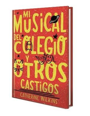 MI MUSICAL DEL COLEGIO Y OTROS CASTIGOS