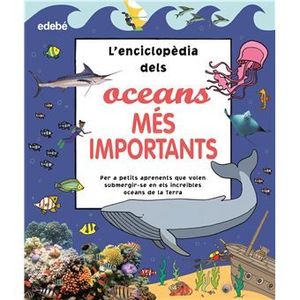 ENCICLOPÈDIA DELS OCEANS MÉS IMPORTANTS, L'