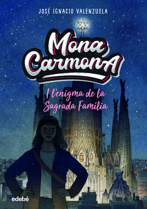 MONA CARMONA I L'ENIGMA DE LA SAGRADA FAMÌLIA