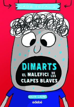 DIMARTS: EL MALEFICI DE LES CLAPES BLAVES