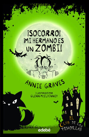 SOCORRO! ¡MI HERMANO ES UN ZOMBI!