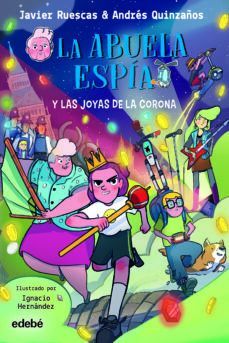 ABUELA ESPIA Y LAS JOYAS DE LA CORONA, LA