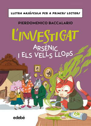 ARSÈNIC I ELS VELLS LLOPS,