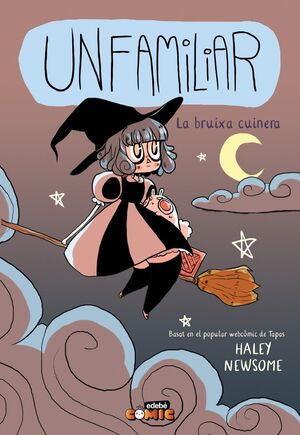 UNFAMILIAR: LA BRUIXA CUINERA 01