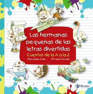 HERMANAS PEQUEÑAS DE LAS LETRAS DIVERTIDAS, LAS