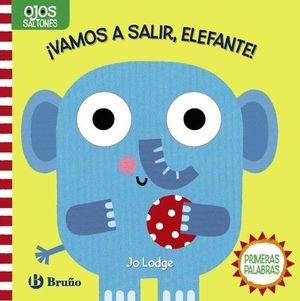 VAMOS A SALIR, ELEFANTE!