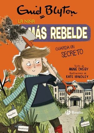 NIÑA MÁS REBELDE GUARDA UN SECRETO, LA