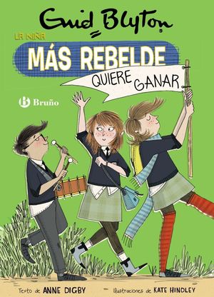 NIÑA MÁS REBELDE QUIERE GANAR, LA
