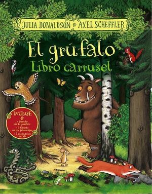 GRÚFALO, EL. LIBRO CARRUSEL