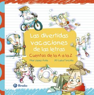 DIVERTIDAS VACACIONES DE LAS LETRAS, LAS