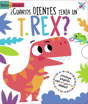 CUÁNTOS DIENTES TENÍA UN T. REX?