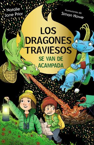 DRAGONES TRAVIESOS SE VAN DE ACAMPADA, LOS