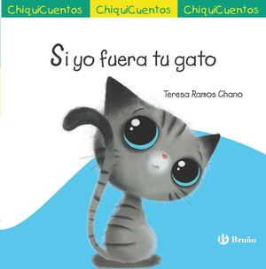 SI YO FUERA TU GATO