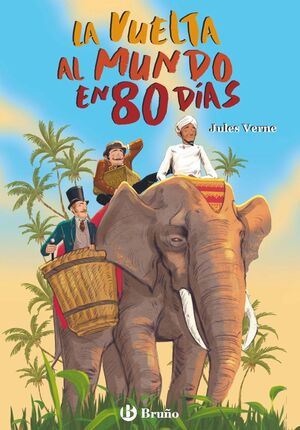 VUELTA AL MUNDO EN 80 DÍAS, LA