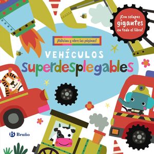 VEHÍCULOS SUPERDESPLEGABLES (CON SOLAPAS SIGANTES EN TODO EL LIBRO)
