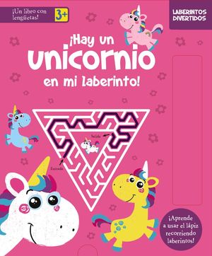 ¡HAY UN UNICORNIO EN MI LABERINTO!