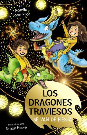 DRAGONES TRAVIESOS SE VAN DE FIESTA, LOS