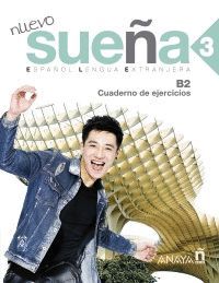 NUEVO SUEÑA 3 - CUADERNO DE EJERCICIOS B2