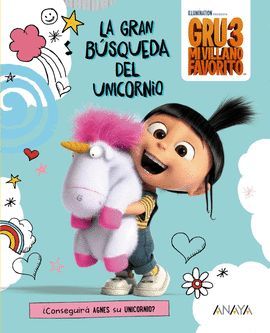 GRU 3, LA GRAN BÚSQUEDA DEL UNICORNIO