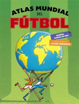 ATLAS MUNDIAL DEL FÚTBOL