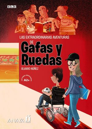 EXTRAORDINARIAS AVENTURAS DE GAFAS Y RUEDAS, LAS