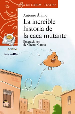 INCREÍBLE HISTORIA DE LA CACA MUTANTE, LA