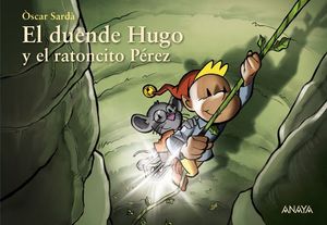 DUENDE HUGO Y EL RATONCITO PÉREZ, EL