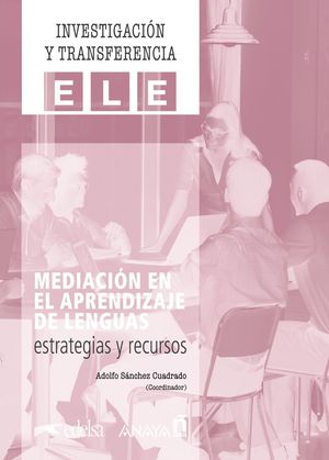 MEDIACIÓN EN EL APRENDIZAJE DE LENGUAS: ESTRATEGIAS Y RECURSOS