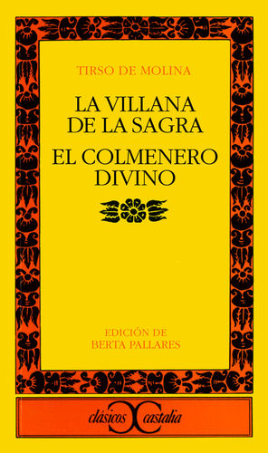 VILLANA DE LA SAGRA, LA / EL COLMENERO DIVINO