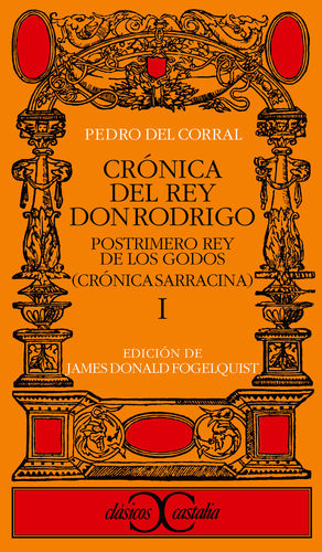 CRÓNICA DEL REY DON RODRIGO, I